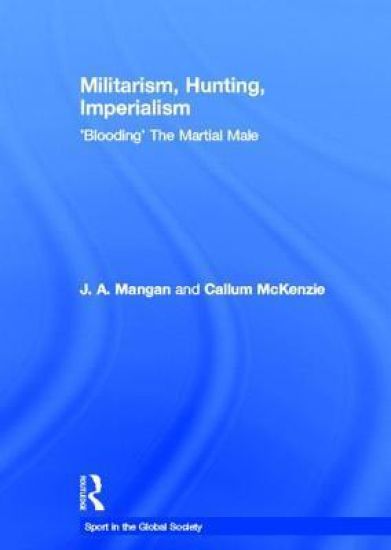 Militarism, Hunting, Imperialism