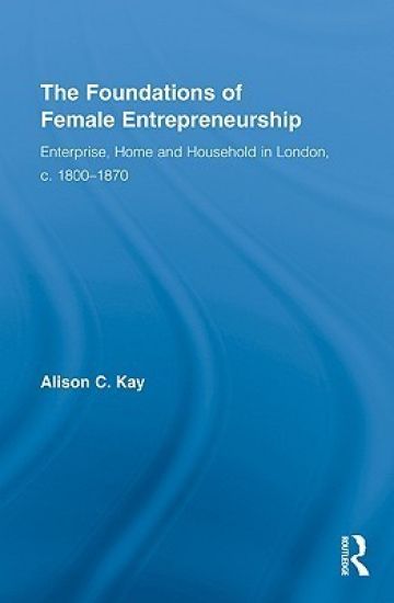 The Foundations of Female Entrepreneurship