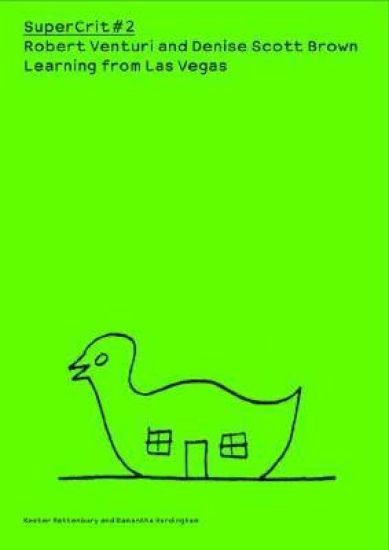 Robert Venturi and Denise Scott Brown: Learning from Las Vegas