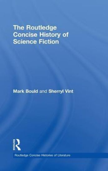 The Routledge Concise History of Science Fiction