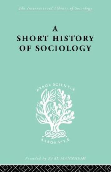 A Short History of Sociology