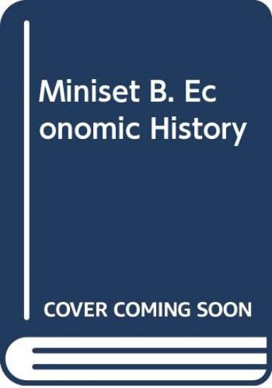 Miniset B. Economic History