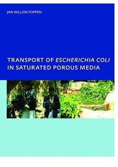 Transport of Escherichia coli in Saturated Porous Media