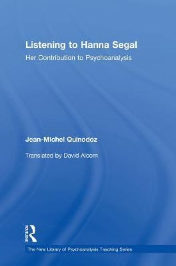 Listening to Hanna Segal