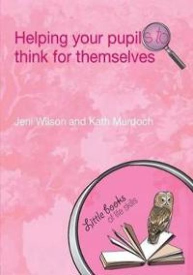 Helping your Pupils to Think for Themselves