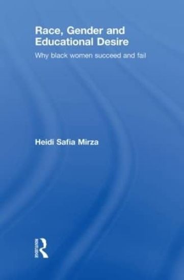 Race, Gender and Educational Desire