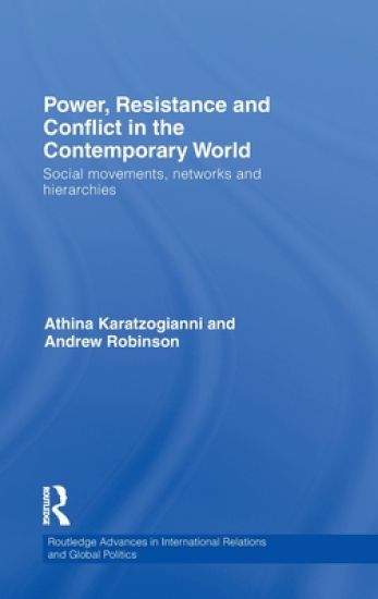 Power, Resistance and Conflict in the Contemporary World