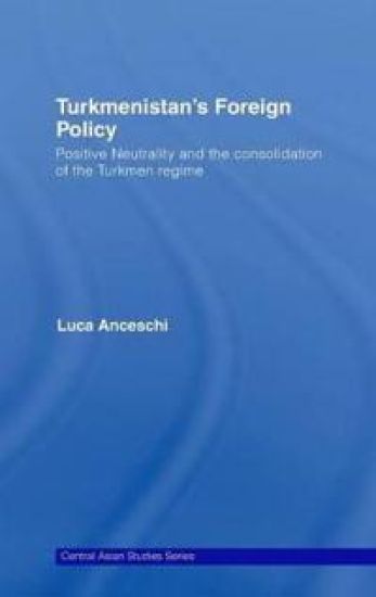 Turkmenistan’s Foreign Policy