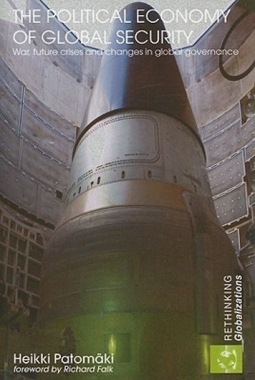 The Political Economy of Global Security