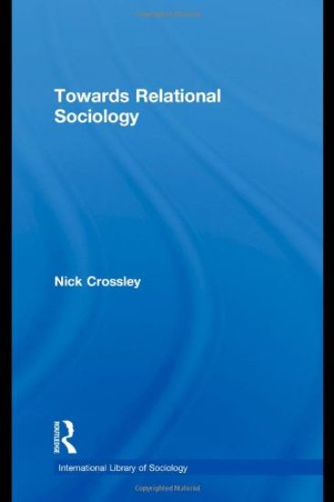 Towards Relational Sociology