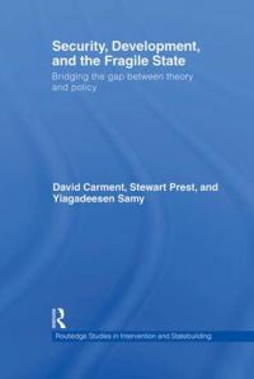 Security, Development and the Fragile State