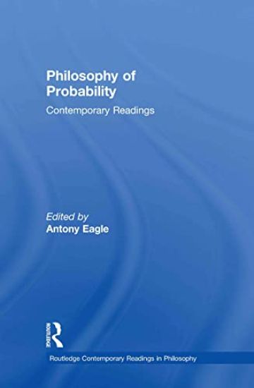 Philosophy of Probability: Contemporary Readings