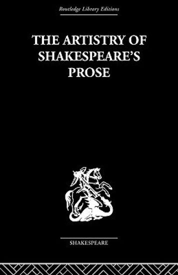 The Artistry of Shakespeare's Prose