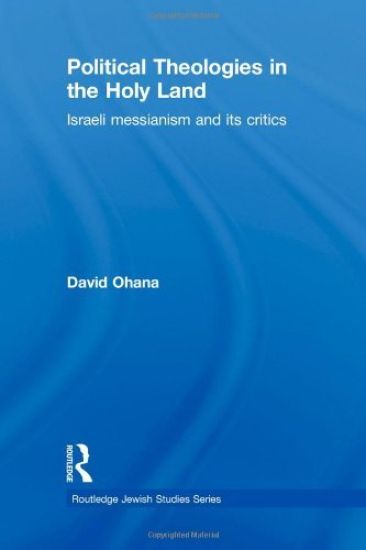 Political Theologies in the Holy Land