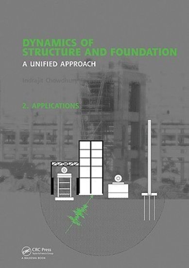 Dynamics of Structure and Foundation - A Unified Approach