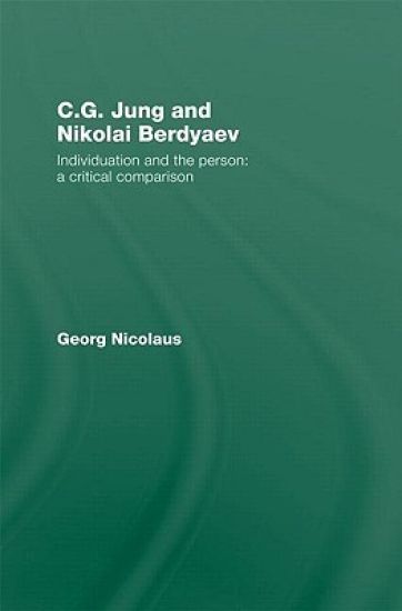 C.G. Jung and Nikolai Berdyaev: Individuation and the Person