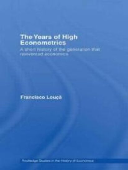 The Years of High Econometrics