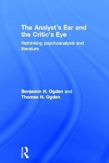 The Analyst's Ear and the Critic's Eye