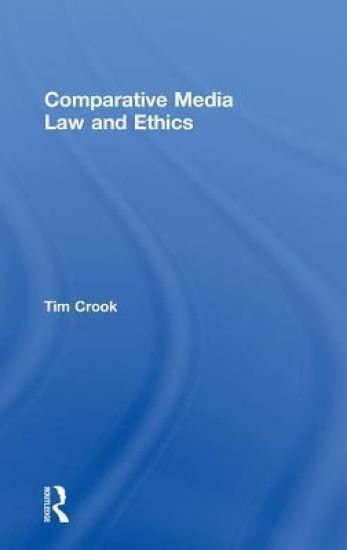 Comparative Media Law and Ethics