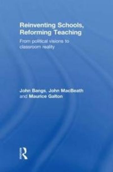 Reinventing Schools, Reforming Teaching