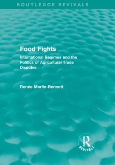 Food Fights (Routledge Revivals)