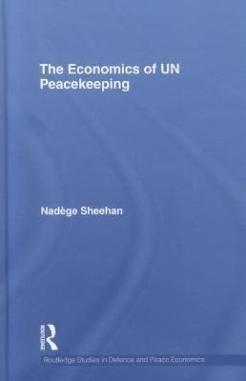 The Economics of UN Peacekeeping