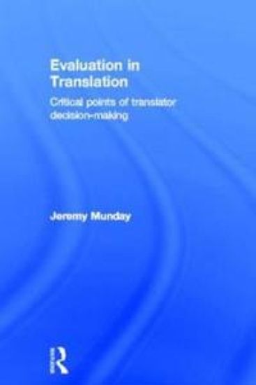 Evaluation in Translation