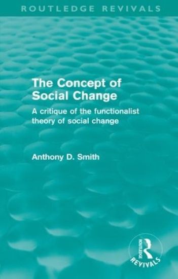The Concept of Social Change (Routledge Revivals)