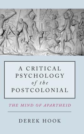 A Critical Psychology of the Postcolonial
