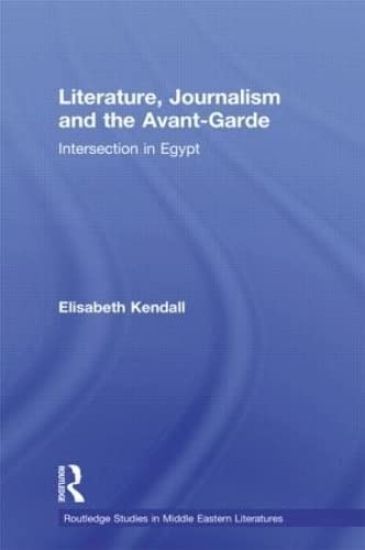 Literature, Journalism and the Avant-Garde