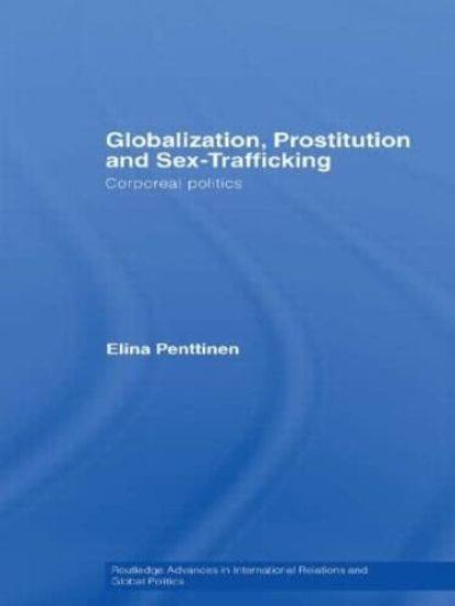 Globalization, Prostitution and Sex Trafficking