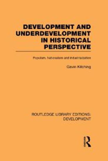 Development and Underdevelopment in Historical Perspective