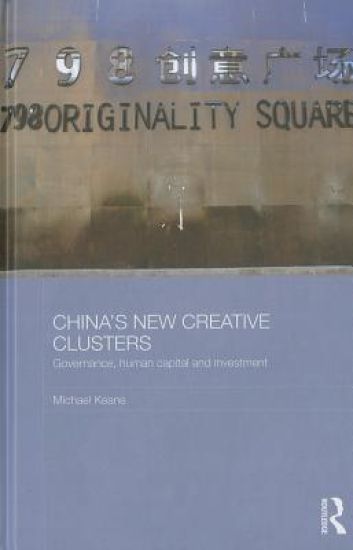 China's New Creative Clusters