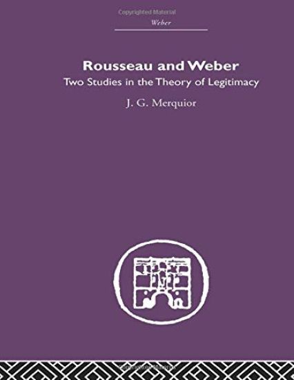 Rousseau and Weber