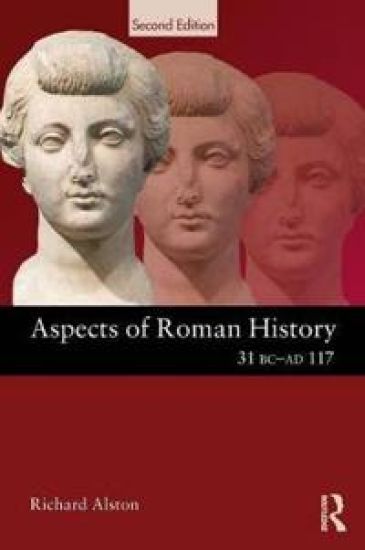Aspects of Roman History 31 BC-AD 117