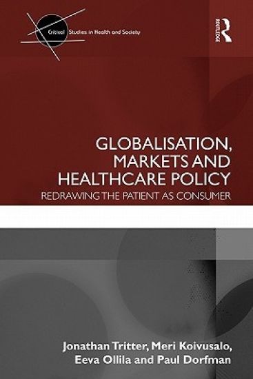 Globalisation, Markets and Healthcare Policy