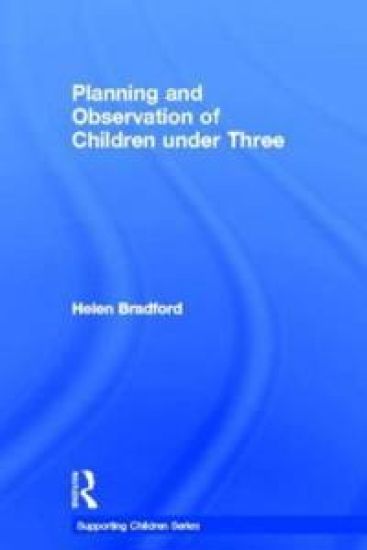 Planning and Observation of Children under Three