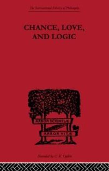 Chance, Love, and Logic