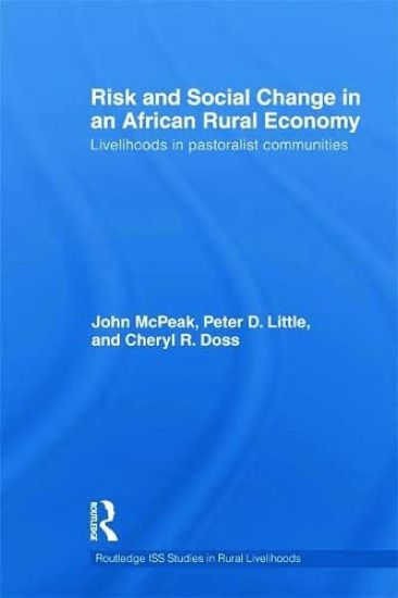Risk and Social Change in an African Rural Economy