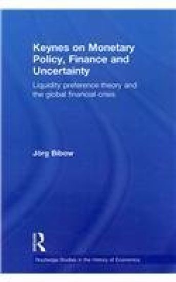 Keynes on Monetary Policy, Finance and Uncertainty