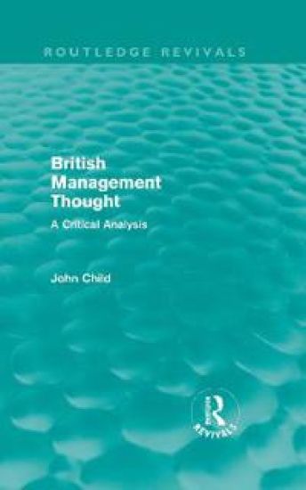 British Management Thought (Routledge Revivals)