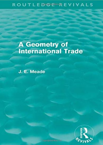 A Geometry of International Trade (Routledge Revivals)