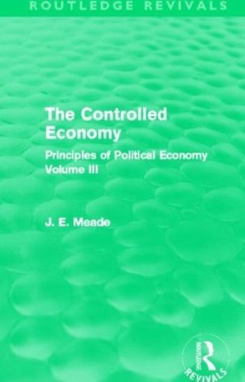 The Controlled Economy (Routledge Revivals)