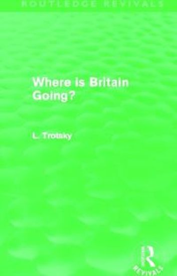 Where is Britain Going? (Routledge Revivals)