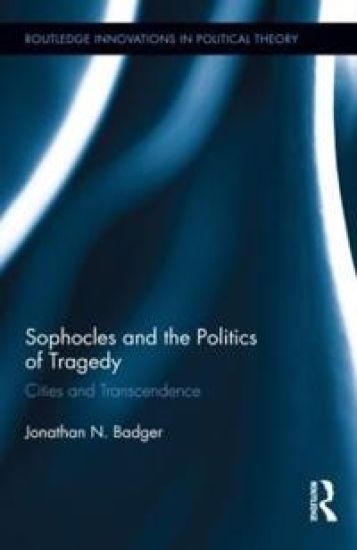 Sophocles and the Politics of Tragedy