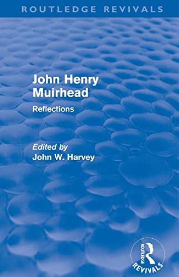 John Henry Muirhead (Routledge Revivals)