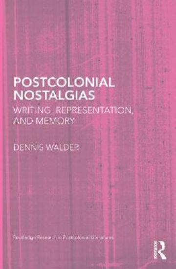 Postcolonial Nostalgias