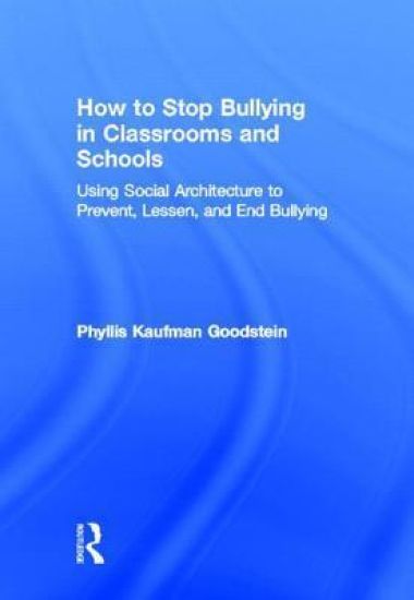 How to Stop Bullying in Classrooms and Schools