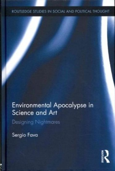 Environmental Apocalypse in Science and Art
