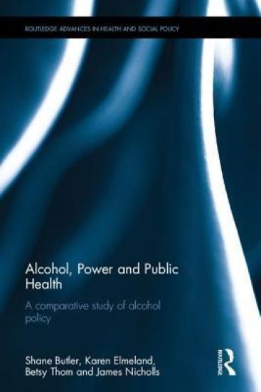 Alcohol, Power and Public Health
